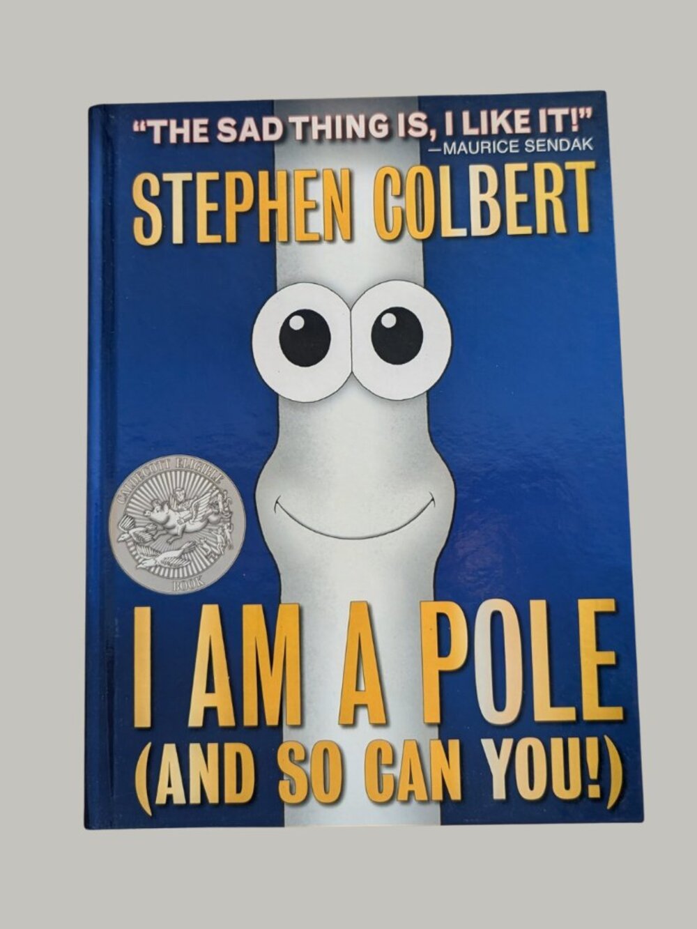 BOGO I Am A Pole (And So Can You!) by Stephen Colbert 2012